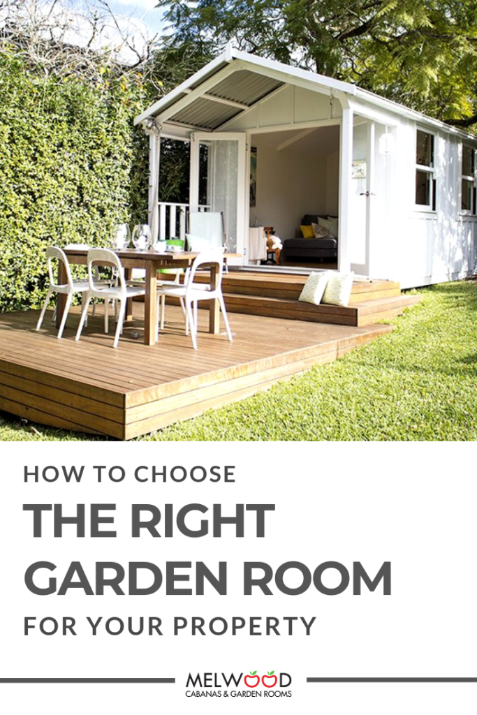 how to choose the right garden room for your property